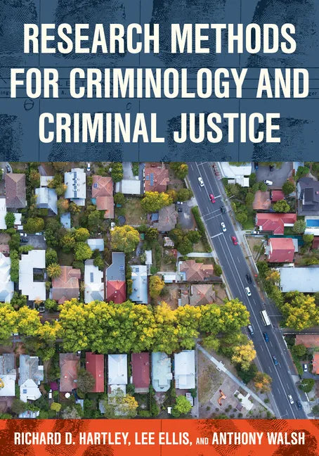 Research Methods for Criminology and Criminal Justice - Paperback