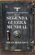 Expedientes Secretos de la Segunda Guerra Mundial - Paperback