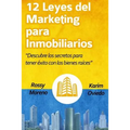 12 Leyes del Marketing Para Inmobiliarios: Descubre Los Secretos Para Obtener Éxito Con Los Bienes Raíces - Paperback