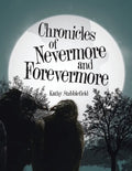 Chronicles of Nevermore and Forevermore - Paperback