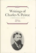 Writings of Charles S. Peirce: A Chronological Edition, Volume 3: 1872 1878 - Hardcover