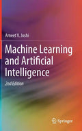 Machine Learning and Artificial Intelligence - Hardcover