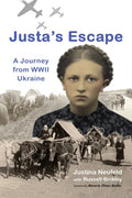 Justa's Escape: A Journey from WWII Ukraine - Paperback