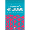 Ansiedad Y Perfeccionismo - Paperback