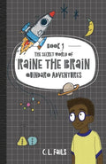 The Secret World of Raine the Brain: Quindaro Adventures - Paperback
