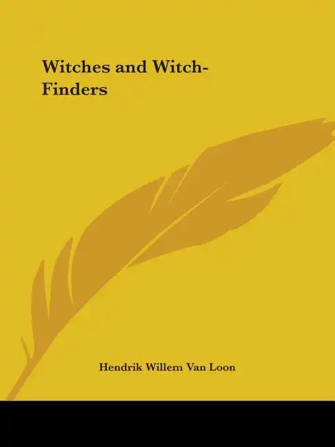 Witches and Witch-Finders - Paperback