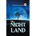 The Night Land - Paperback