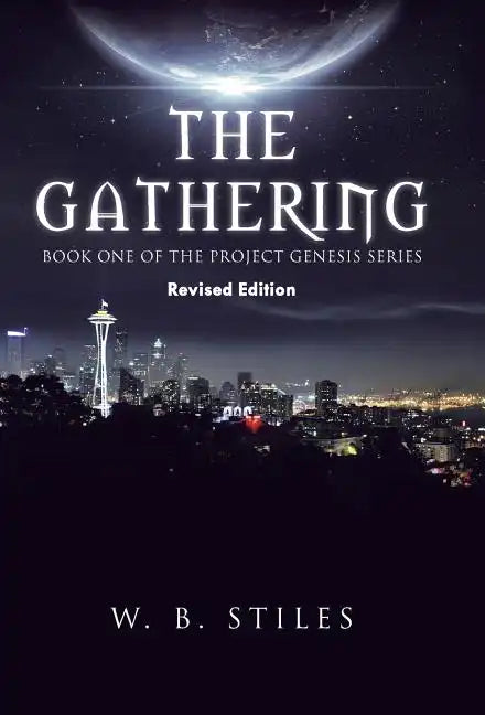 The Gathering: Book One of the Project Genesis Series - Hardcover
