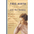True North: A Memoir - Paperback