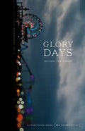 Glory Days - Paperback
