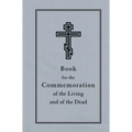 Book for the Commemoration of the Living and the Dead - Paperback