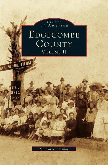 Edgecombe County, Volume II - Hardcover