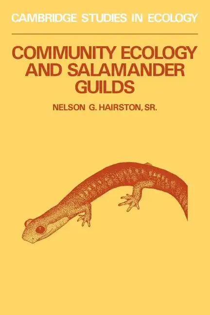Community Ecology and Salamander Guilds - Paperback