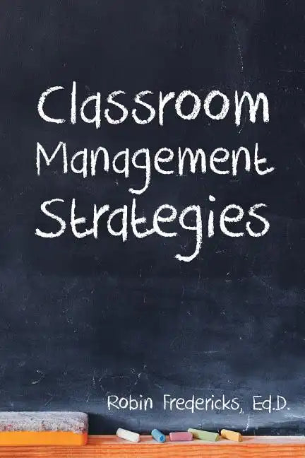 Classroom Management Strategies - Paperback