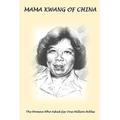 Mama Kwang of China: The Woman Who Asked For A Million Bibles - Paperback