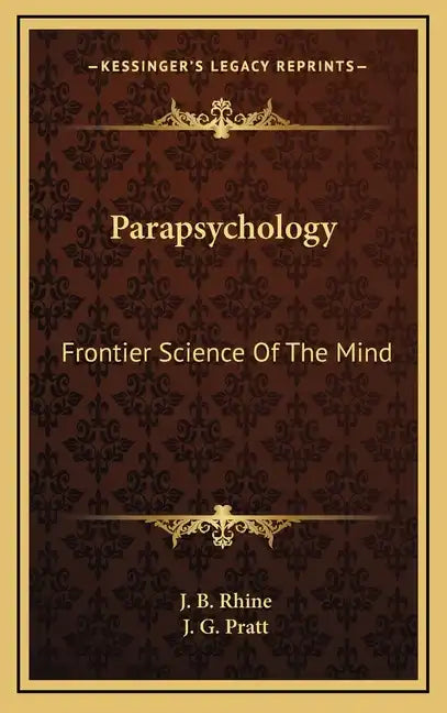 Parapsychology: Frontier Science of the Mind - Hardcover