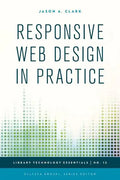 Responsive Web Design in Practice - Paperback