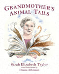 Grandmother's Animal Tails - Paperback