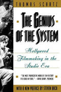The Genius of the System: Hollywood Filmmaking in the Studio Era - Paperback