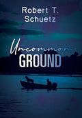 Uncommon Ground - Hardcover