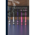 The Education of Man - Paperback