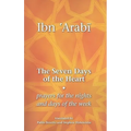 The Seven Days of the Heart: Prayers for the Nights and Days of the Week - Paperback