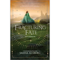 Fracturing Fate - Hardcover