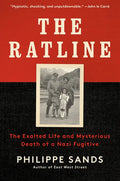 The Ratline: The Exalted Life and Mysterious Death of a Nazi Fugitive - Paperback
