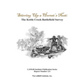 Stirring Up a Hornet's Nest: The Kettle Creek Battlefield Archaeology Study - Paperback