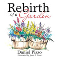 Rebirth of a Garden - Paperback