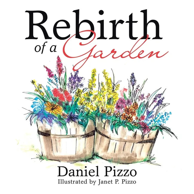 Rebirth of a Garden - Paperback