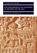 The Archaeology of Seafaring in Ancient South Asia - Paperback