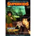 Commander Kellie and the Superkids-The Runaway Mission Novel #10 - Paperback