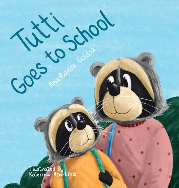 Tutti Goes to School - Hardcover