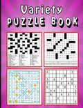 Variety Puzzle book: Large print Puzzle book! Soduko, word search, CodeWord and CrossWord 111 pages - Paperback