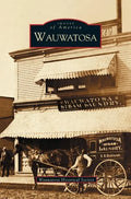 Wauwatosa - Hardcover