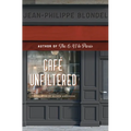 Café Unfiltered - Paperback