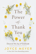The Power of Thank You: Discover the Joy of Gratitude - Hardcover