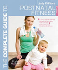 The Complete Guide to Postnatal Fitness - Paperback