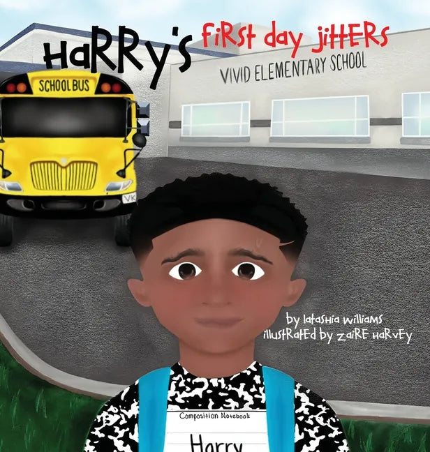 Harry's First Day Jitters - Hardcover