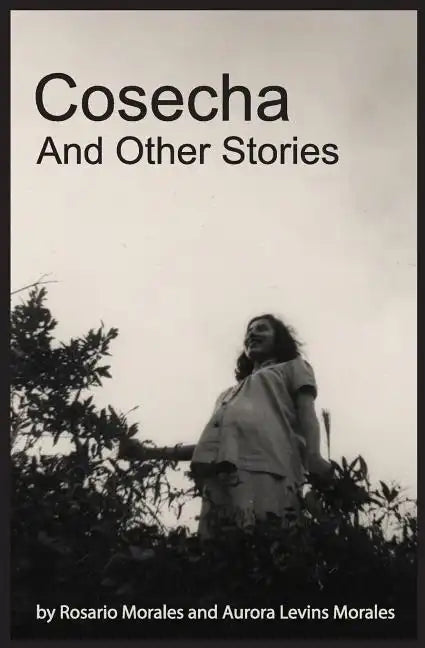 Cosecha and Other Stories - Paperback