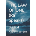 The Law of One: Condensed: BOOK 4 - Paperback