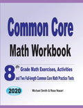 Common Core Math Workbook: 8th Grade Math Exercises, Activities, and Two Full-Length Common Core Math Practice Tests - Paperback