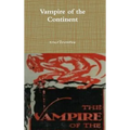 Vampire of the Continent - Hardcover