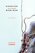 Running on a Mind Rewired: A Memoir - Paperback