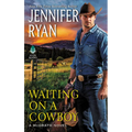 Waiting on a Cowboy - Paperback