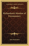 Richardson's Monitor of Freemasonry - Hardcover