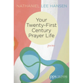 Your Twenty-First Century Prayer Life: Poems - Paperback