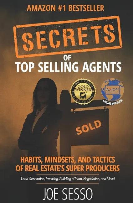 Secrets Of Top Selling Agents: Habits, Mindsets, and Tactics of Real Estate's Super Producers - Paperback