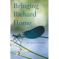 Bringing Richard Home - Paperback